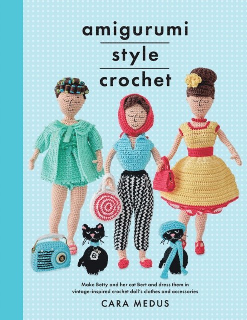 Cara Medus - Amigurumi Style Crochet, E-bok