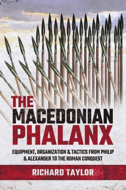 Richard Taylor - Macedonian Phalanx, E-bok