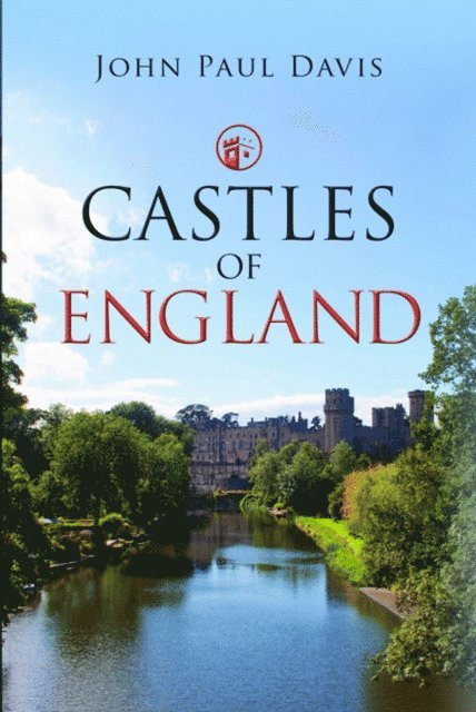 John Paul Davis - Castles of England, E-bok