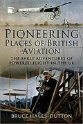 Pioneering Places of British Aviation