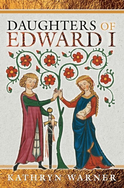 Kathryn Warner - Daughters of Edward I, E-bok