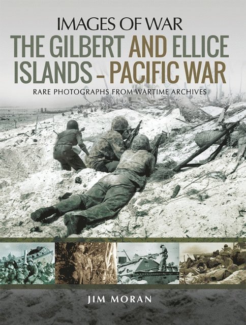 Jim Moran - Gilbert and Ellice Islands-Pacific War, E-bok