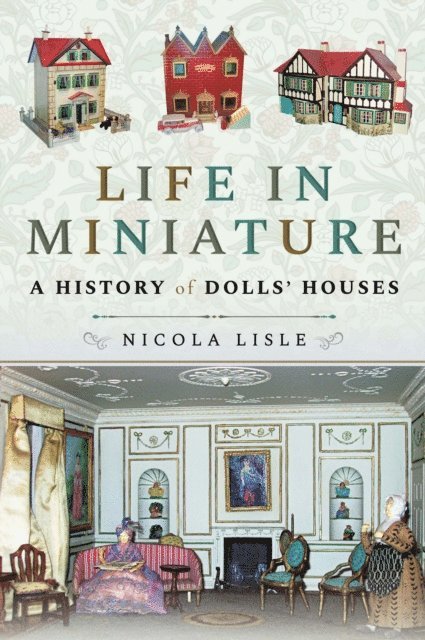 Nicola Lisle - Life in Miniature, E-bok