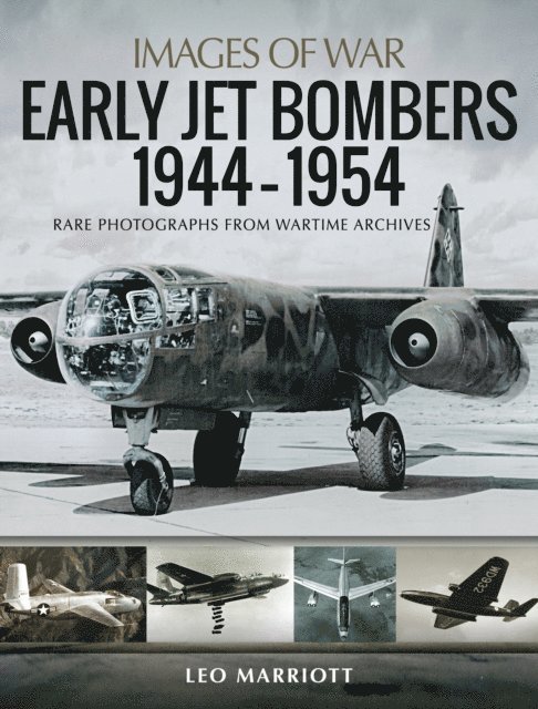 Leo Marriott - Early Jet Bombers, 1944-1954, E-bok