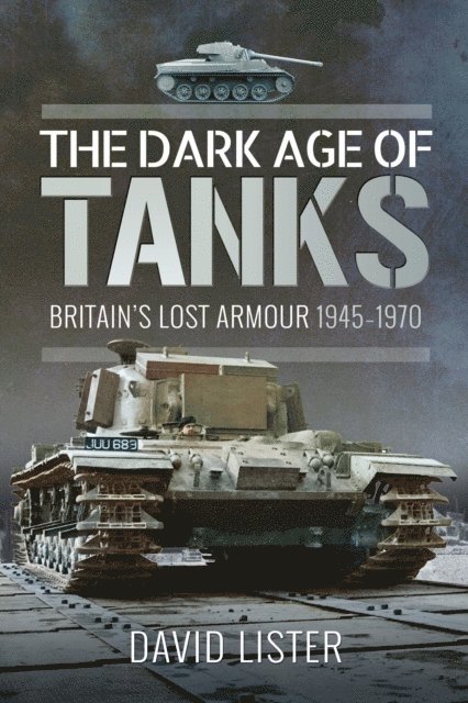 David Lister - Dark Age of Tanks, E-bok