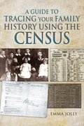 Guide to Tracing Your Family History Using the Census