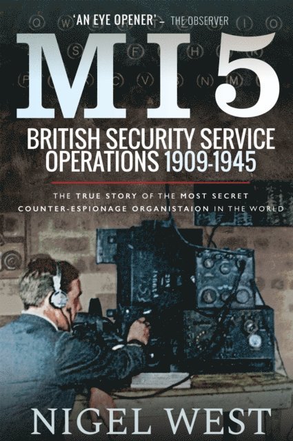MI5: British Security Service Operations, 1909-1945
