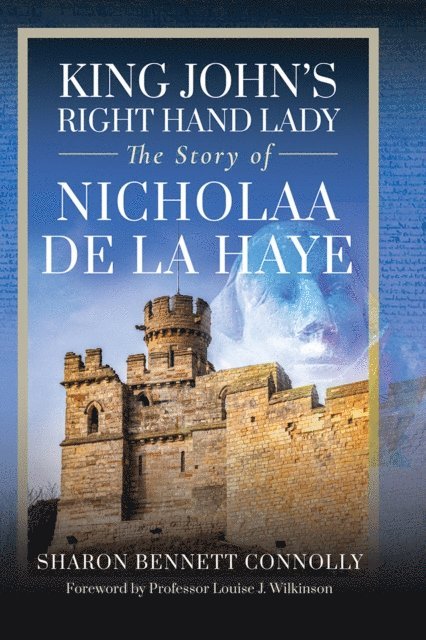 Sharon Bennett Connolly - King John's Right Hand Lady, E-bok