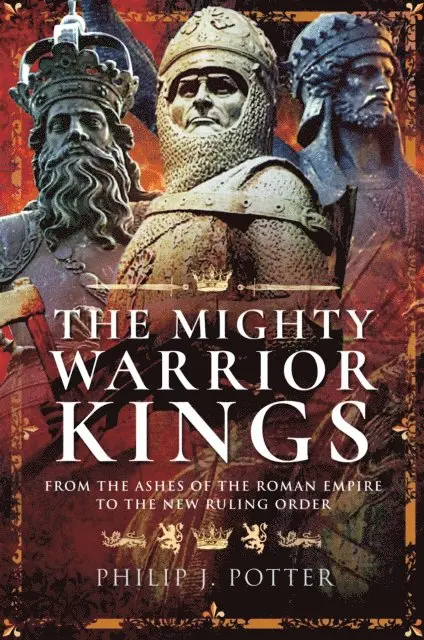 Philip J. Potter - Mighty Warrior Kings, E-bok. Tillgänglighet: Lägg i varukorg