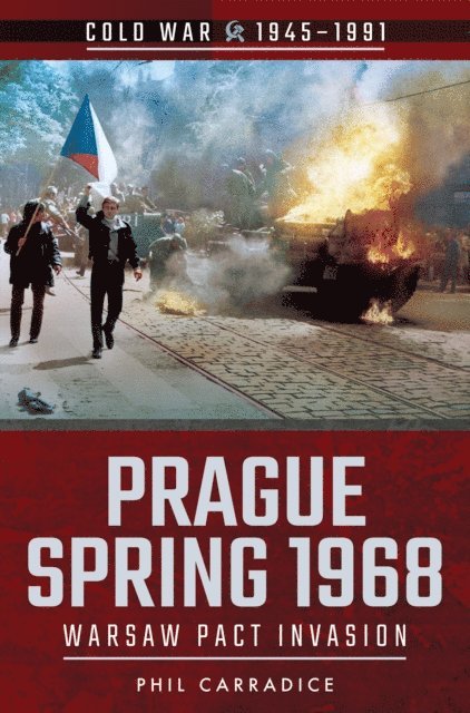 Phil Carradice - Prague Spring 1968, E-bok