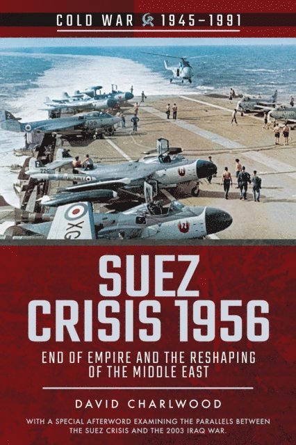 David Charlwood - Suez Crisis 1956, E-bok