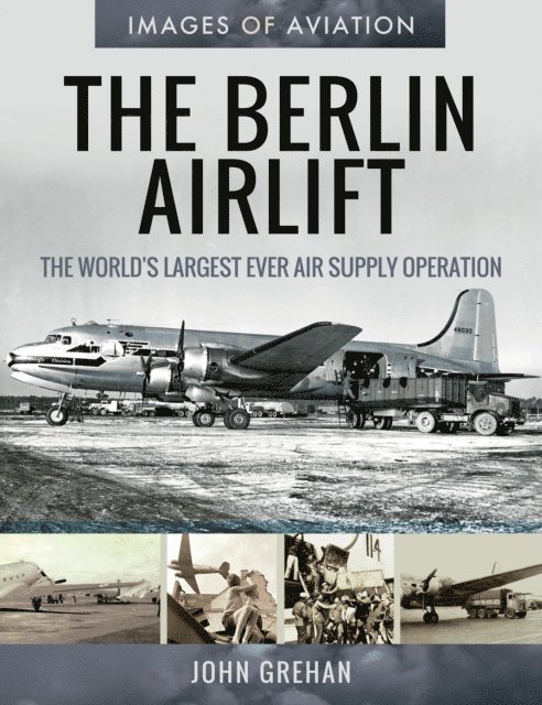 John Grehan - Berlin Airlift, E-bok