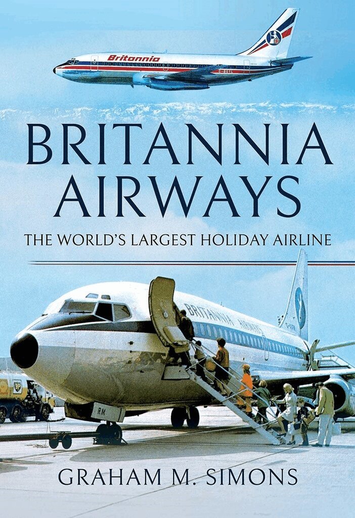 Graham M Simons - Britannia Airways, Inbunden