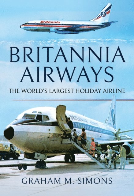 Graham M. Simons - Britannia Airways, E-bok