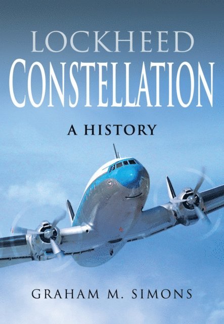 Graham M Simons - Lockheed Constellation, E-bok