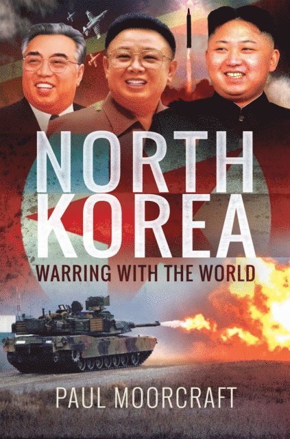 Paul L. Moorcraft - North Korea, E-bok