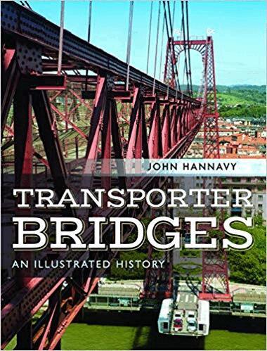 John Hannavy - Transporter Bridges, Inbunden