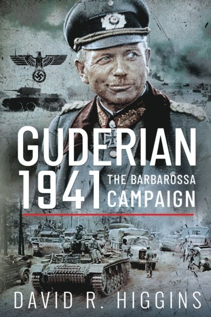 David R. Higgins - Guderian 1941, E-bok