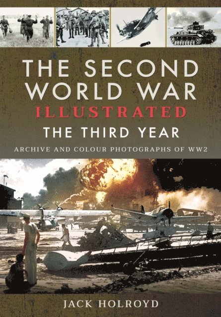 Jack Holroyd - Second World War Illustrated: The Third Year, E-bok. Tillgänglighet: Lägg i varukorg