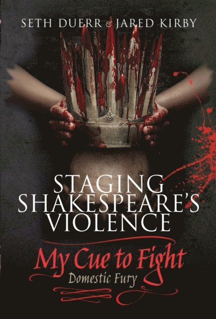 Seth Duerr - Staging Shakespeare's Violence, E-bok
