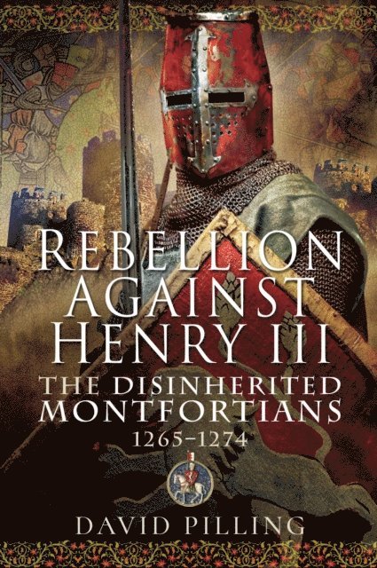 David Pilling - Rebellion Against Henry III, E-bok