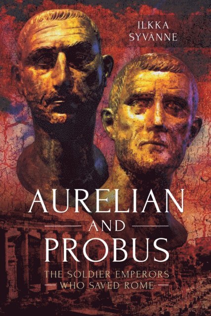 Ilkka Syvanne - Aurelian and Probus, E-bok