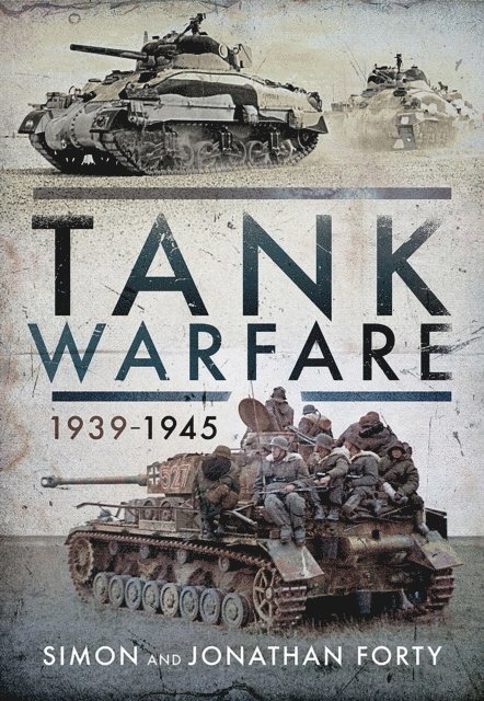 Jonathan Forty, Simon Forty - Tank Warfare, 1939-1945, E-bok
