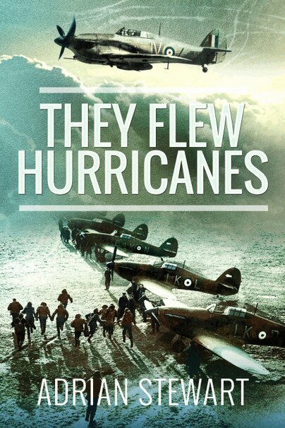 Adrian Stewart - They Flew Hurricanes, Häftad