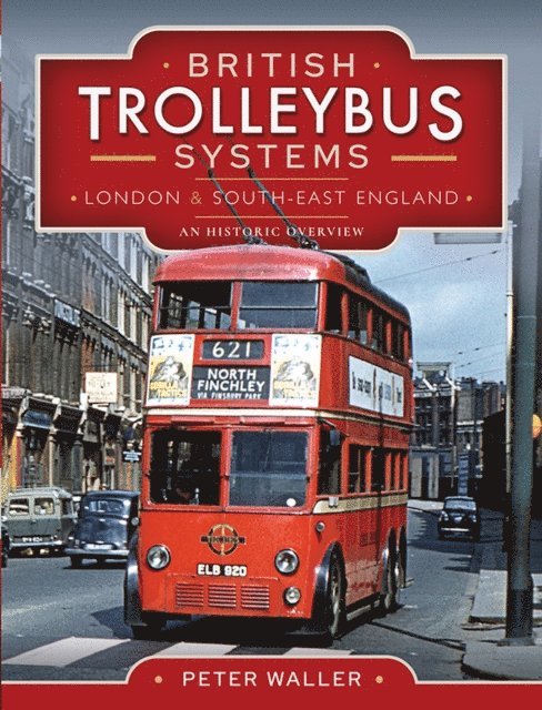 Peter Waller - British Trolleybus Systems: London & South-East England, E-bok. Tillgänglighet: Lägg i varukorg