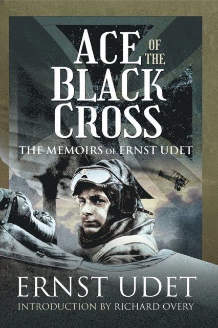 Ernst Udet - Ace of the Black Cross, E-bok. Tillgänglighet: Lägg i varukorg