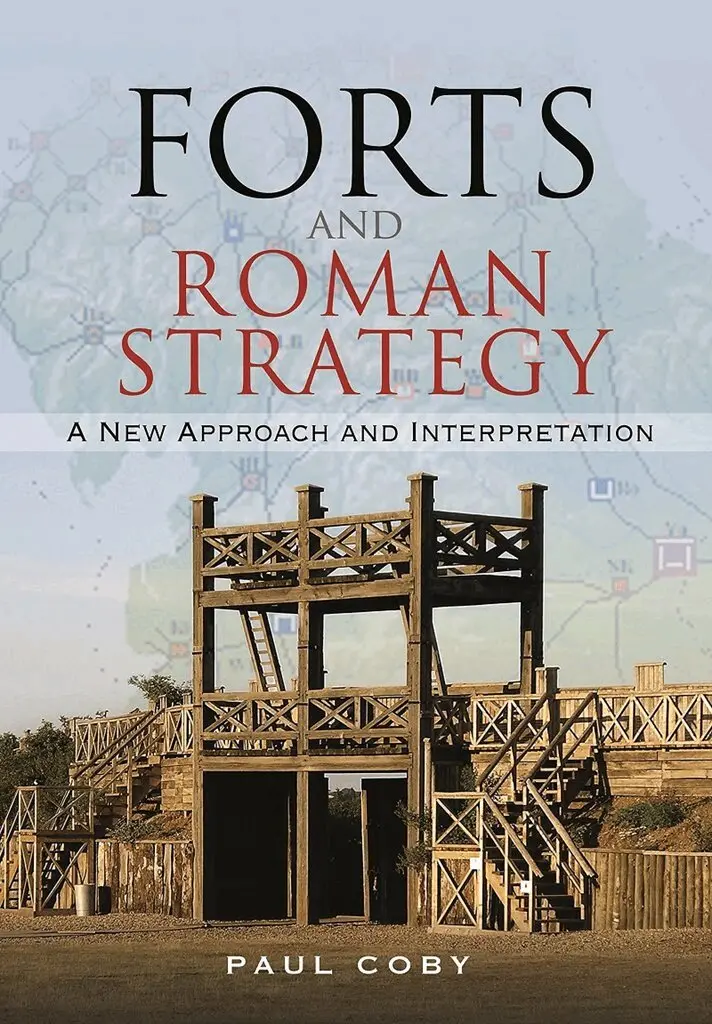 Paul Coby - Forts and Roman Strategy, Inbunden. Tillgänglighet: Lägg i varukorg