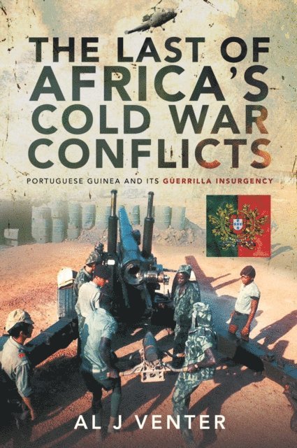 Al J. Venter - Last of Africa's Cold War Conflicts, E-bok