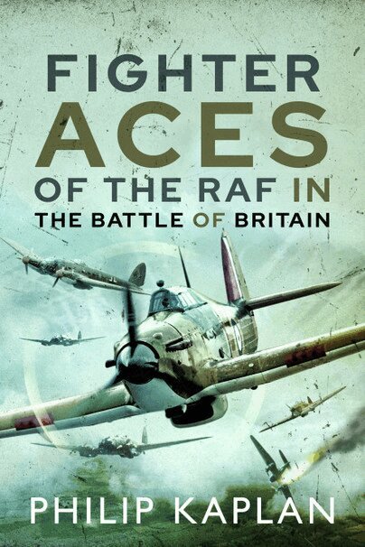 Philip Kaplan - Fighter Aces of the RAF in the Battle of Britain, Häftad
