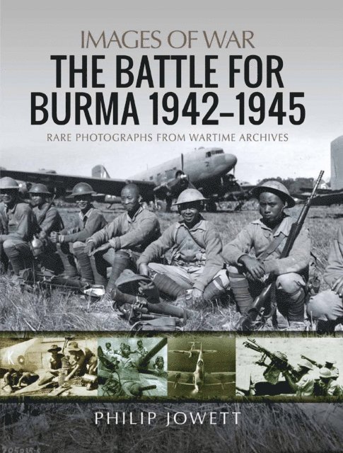 Philip Jowett - Battle for Burma, 1942-1945, E-bok
