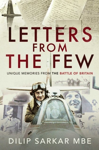 Dilip Sarkar - Letters from the Few, E-bok