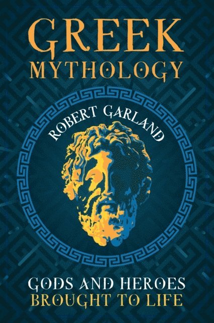 Robert Garland - Greek Mythology, E-bok