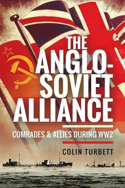 Colin Turbett - Anglo-Soviet Alliance, E-bok. Tillgänglighet: Lägg i varukorg