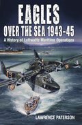 Eagles over the Sea, 1943-45