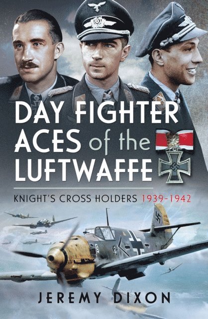 Jeremy Dixon - Day Fighter Aces of the Luftwaffe, E-bok