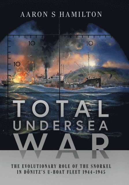 Aaron S. Hamilton - Total Undersea War, E-bok