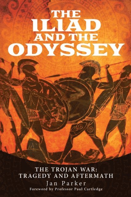 Jan Parker - Iliad and the Odyssey, E-bok