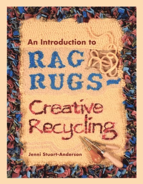 Jenni Stuart-Anderson - Introduction to Rag Rugs, E-bok