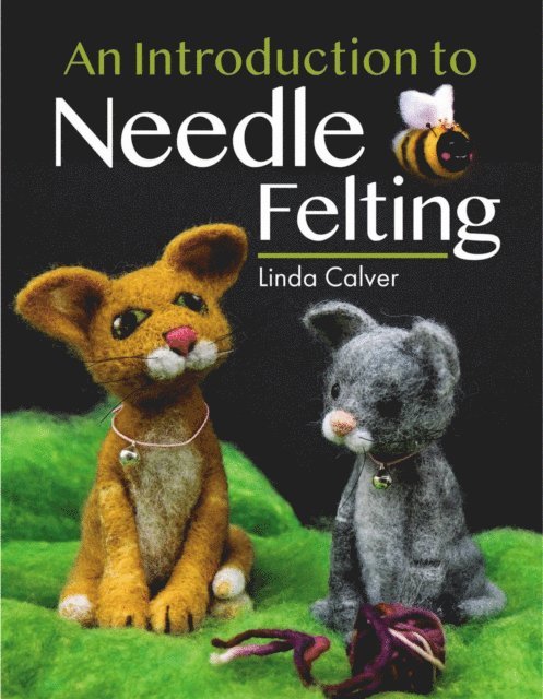 Linda Calver - Introduction to Needle Felting, E-bok