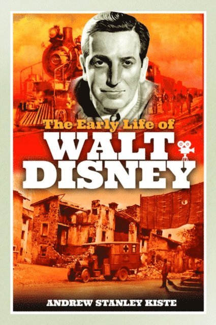 Andrew Stanley Kiste - Early Life of Walt Disney, E-bok. Tillgänglighet: Lägg i varukorg