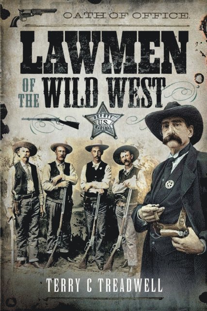 Terry C. Treadwell - Lawmen of the Wild West, E-bok. Tillgänglighet: Lägg i varukorg