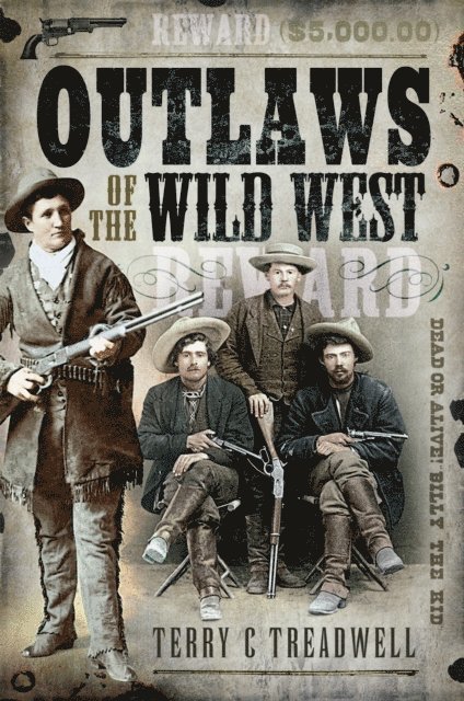Terry C. Treadwell - Outlaws of the Wild West, E-bok