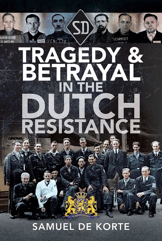 Samuel de Korte - Tragedy & Betrayal in the Dutch Resistance, Inbunden. Tillgänglighet: Lägg i varukorg