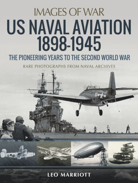 Leo Marriott - US Naval Aviation, 1898-1945, E-bok