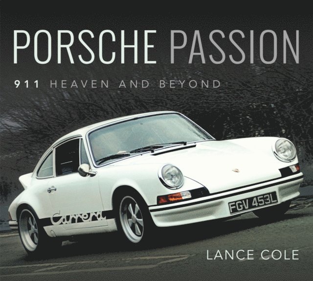 Lance Cole - Porsche Passion, E-bok