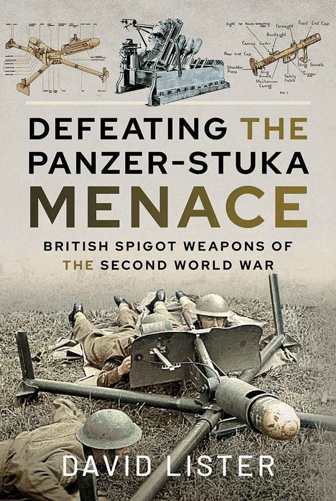David Lister - Defeating the Panzer-Stuka Menace, Inbunden